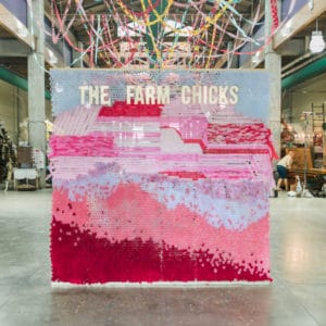The 2018 Farm Chicks Art Installation